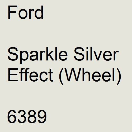 Ford, Sparkle Silver Effect (Wheel), 6389.